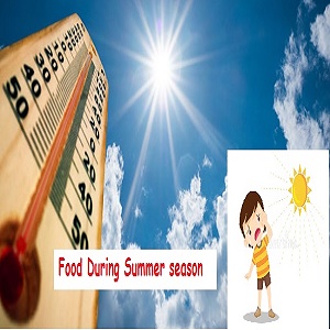Food During Summer season