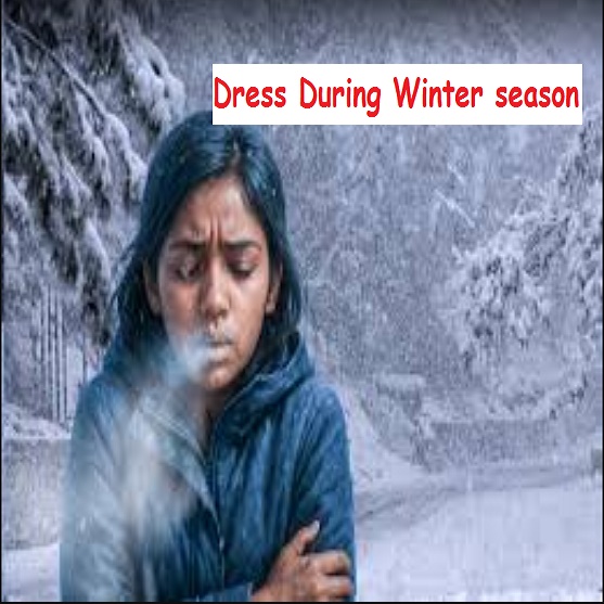 Dress During Winter season